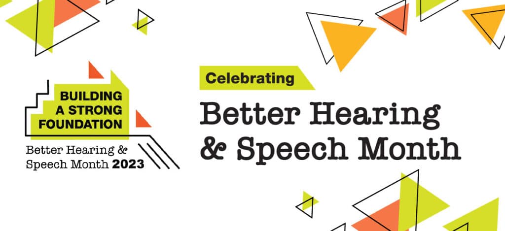 Celebrating better hearing and speech month banner
